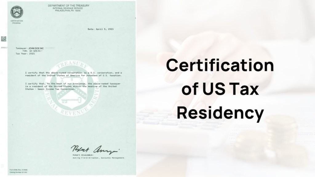 IRS Form 6166 Certification of U.S. Tax Residency letter